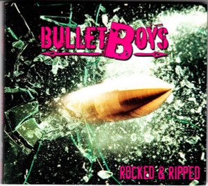 Bulletboys - Rocked & Ripped *Digipack CD *NEW