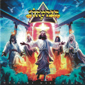 Stryper - When We Were Kings CD *NEW