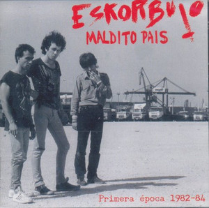 Eskorbuto - Maldito Pais: Primera Epoca 1982-84 *Spanish Press Double CD *NEW