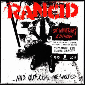 Rancid - And Out Come The Wolves (Remastered) CD *NEW