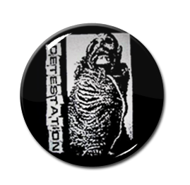 Detestation - The Agony Of Living 1.5" Pin