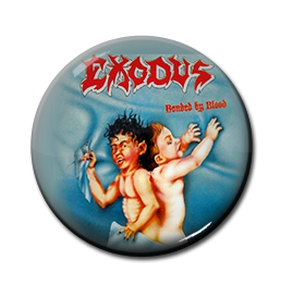 Exodus - Bonded by Blood 1" Pin