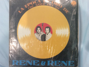 Rene & Rene - La Epoca De Oro De "The Golden Era Of" Rene & Rene  LP *Used