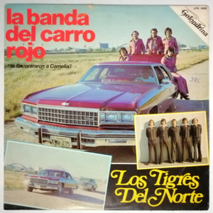 Los Tigres Del Norte- La Banda Del Carro Rojo LP *Used