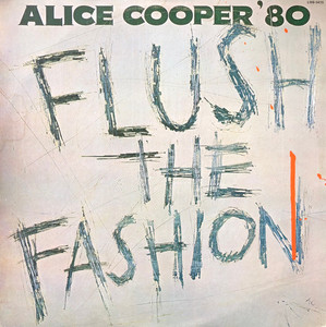 Alice Cooper - Flush The Fashion *Mx Press LP *Used
