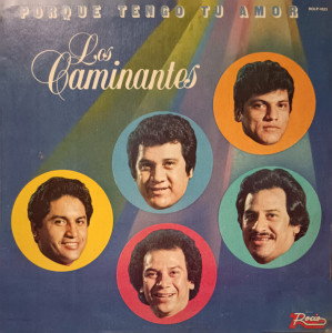 Los Caminantes- Porque Tengo Tu Amor LP *Used