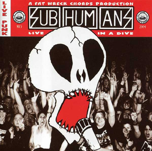 Subhumans - Live In A Dive CD *New
