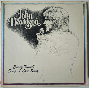 John Davidson ?- Every Time I Sing A Love Song  - LP *USED