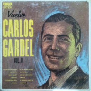 Carlos Gardel ?- Vuelve Carlos Gardel El Zorzal Criollo Vol Ii  - LP *USED