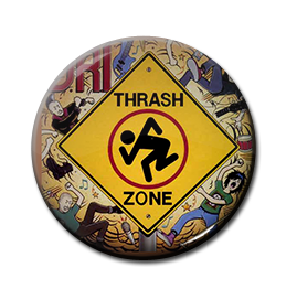 D.R.I. - Thrash Zone 1" Pin