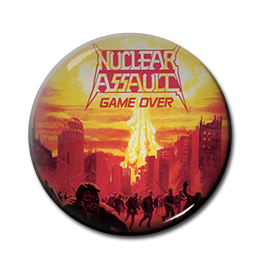Nuclear Assault - Game Over 1" Pin