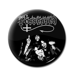 Possessed - Band 1" Pin