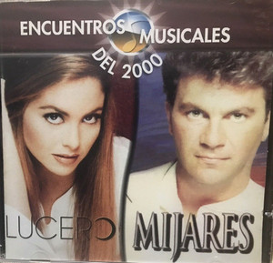 Lucero & Mijares- Encuentros Musicales Del 2000 CD *USED