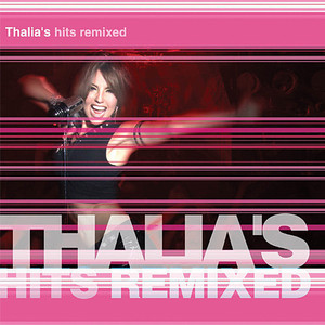 Thalia* Thalia'S Hits Remixed - CD *USED