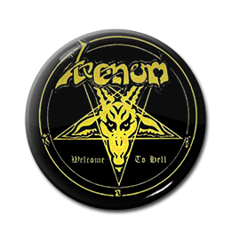 Venom - Welcome to Hell 1" Pin