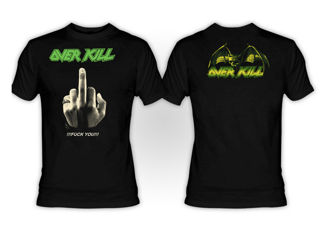 Overkill - Fuck You T-Shirt *LAST IN STOCK* - Nuclear Waste