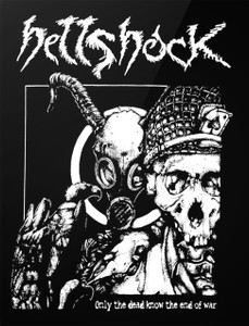 Hellshock - Only the Dead Know the End of War 4x5" Printed Sticker