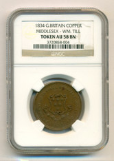 Great Britain 1834 Token Middlesex William Till (Coin Dealer) AU58 BN NGC