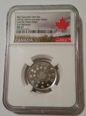 Canada 2018 Test Token Leaf Nickel Plated Steel MS67 NGC First Releases