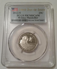 2022 S Clad Wilma Mankiller Quarter Proof PR70 DCAM PCGS First Day of Issue