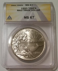 1993 Maui Trade Token Dollar MS67 ANACS