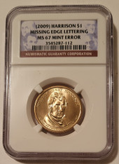 2009 William Henry Harrison Presidential Dollar Missing Edge Lettering Error MS67 NGC