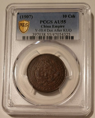 China Empire 1907 10 Cash Y-10.4 Dot After KUO AU55 PCGS