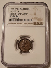 Civil War Patriotic Token 1863 Liberty - Our Army F-45/332a MS66 BN NGC