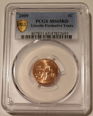 2009 Lincoln Bicentennial Cent Formative Years MS65 PCGS Gold Shield Holder