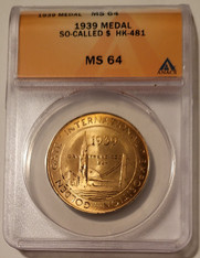 1939 Treasure Island So-Called Dollar Medal HK-481 R2 MS64 ANACS