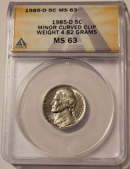 1985-d-Jefferson-nickel-error-minor-curved-clip-ms63-anacs-a