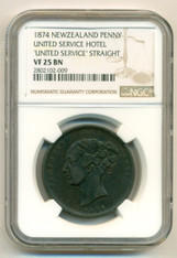 New Zealand 1874 Penny United Service Hotel - Straight VF25 BN NGC