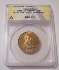 Chester Arthur Presidential Medal (Undated) "Gentleman Boss" MS63 ANACS