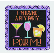 I'm Having a Pity Party… Pour Me! Coaster Set