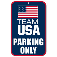 Team USA Olympics Parking Only Sign