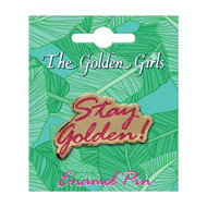 Golden Girls Stay Golden Enamel Pin