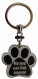 My dog can lick anyone Paw Print Keychain