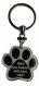 Dogs have masters CATS have staff! Paw Print Keychain
