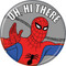 Spider-Man Spidey 1960s Hi There 1.25" Pinback Button