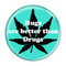 Enthoozies Hugs are better than Drugs Turquoise 1.5" Pinback Button