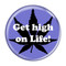 Enthoozies Get high on Life! PeriwinklePeriwinkle 1.5" Refrigerator Magnet