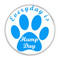 Enthoozies Everyday is Hump Day Dog Paw Print Aqua 1.5 Inch Diameter Refrigerator Magnet