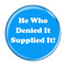 Enthoozies He Who Denied It Supplied It! Fart Aqua 2.25 Inch Diameter Refrigerator Magnet