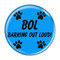BOL Barking Out Loud! Refrigerator Magnets - Choose your Color