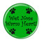 Wet Nose Warm Heart! Refrigerator Magnets - Choose your Color