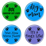 Enthoozies Dog Paw Sayings 1.5 Inch Diameter Pinback Buttons - 4 Pack