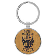 Enthoozies Coffee Makes me a Less Evil Person Bamboo Laser Engraved Leatherette Keychain Backpack Pull - 1.5 x 3 Inches