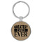 Enthoozies Greatest Dad Ever Light Brown Laser Engraved Leatherette Keychain Backpack Pull - 1.5 x 3 Inches