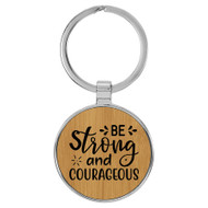 Enthoozies Be Strong and Courageous Bamboo Laser Engraved Leatherette Keychain Backpack Pull - 1.5 x 3 Inches