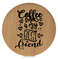 Enthoozies Coffee is my Best Friend Bamboo Laser Engraved Leatherette Compact Mirror - Stylish and Practical Portable Makeup Mirror - 2.5 Inch Diameter